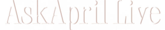 April-Masini-AskApril-Relationship-Advice-Forum-ASKAPRIL live